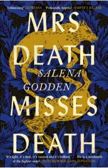 Godden Salena: Mrs Death Misses Death
