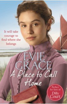 Grace Evie: A Place to Call Home