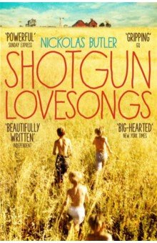 Butler Nickolas: Shotgun Lovesongs