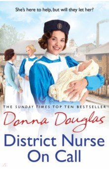 Douglas Donna: District Nurse On Call