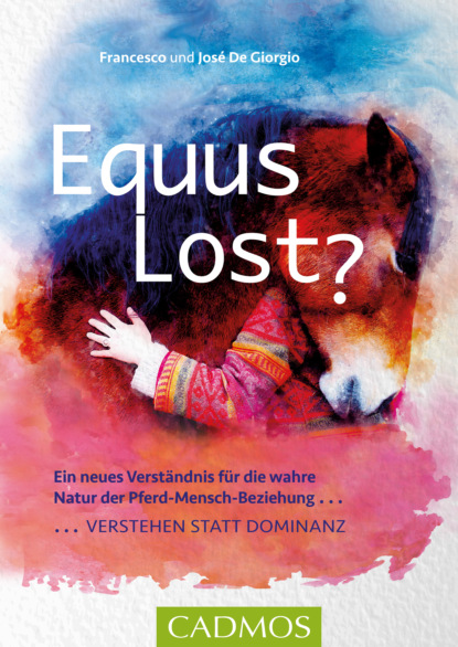 Giorgio Francesco De: Equus Lost?