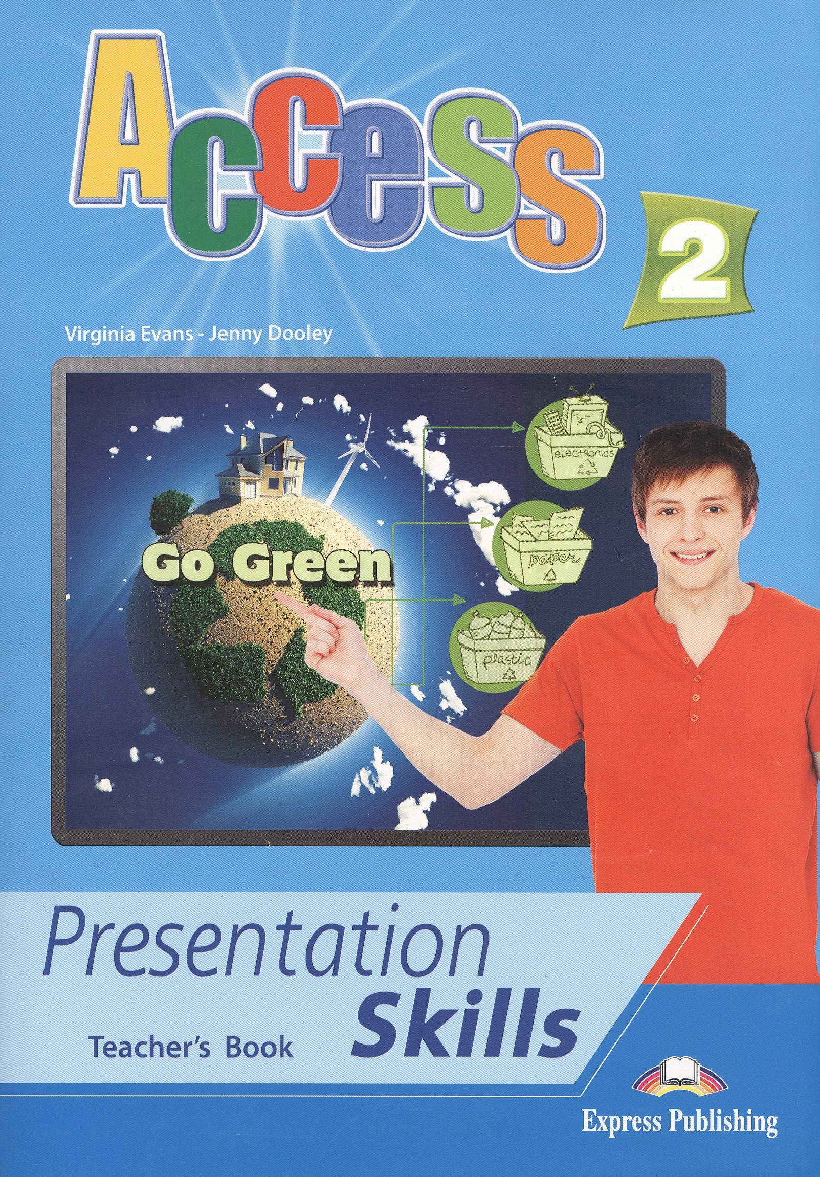 Вирджиния Эванс: Access 2. Presentation Skills. Teacher s Book