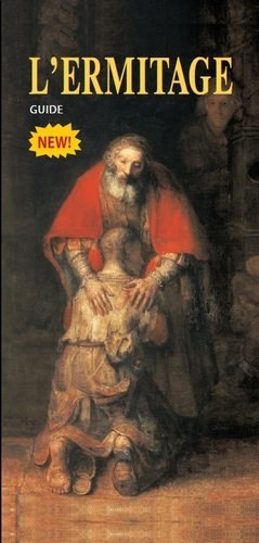 Кудрявцева Софья Владимировна: L’Ermitage: Guide = Эрмитаж: путеводитель (на французском языке)