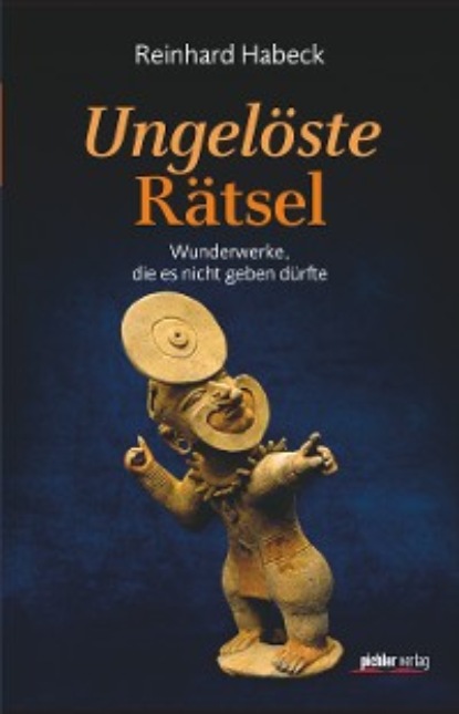 Habeck Reinhard: Ungelöste Rätsel