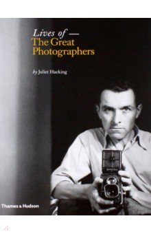 Hacking Juliet: Lives of the Great Photographers