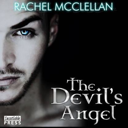McClellan Rachel: The Devil's Angel - The Devil Series, Book 2 (Unabridged)