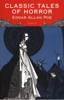 Poe Edgar Allan: Classic Horror Stories