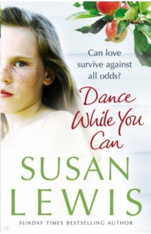 Lewis Susan: Dance While You Can