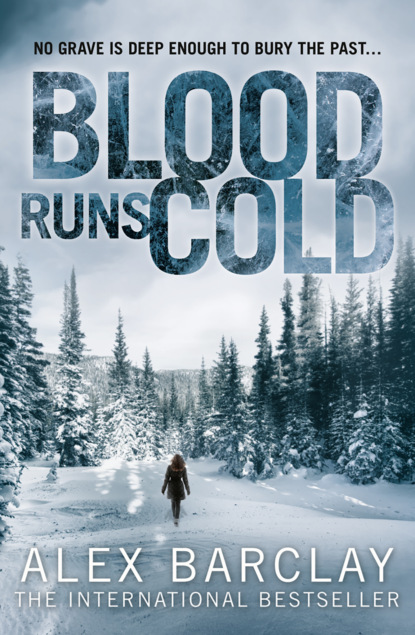 Barclay Alex: Blood Runs Cold