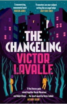 LaValle Victor: The Changeling