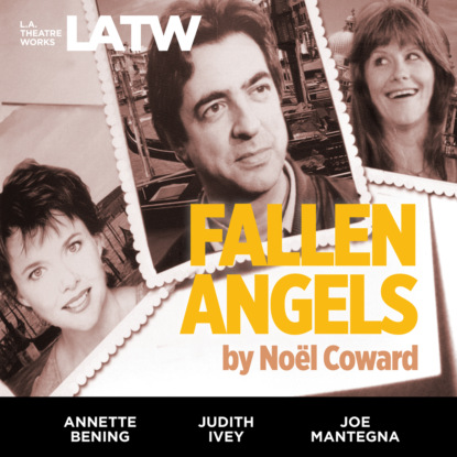 Noel Coward: Fallen Angels