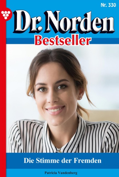 Dr. Norden Bestseller 330 – Arztroman
