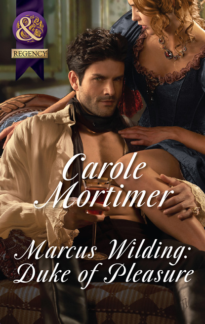 Мортимер Кэрол: Marcus Wilding: Duke Of Pleasure