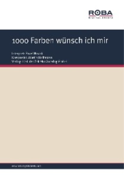 Hoffmann Martin: 1000 Farben wünsch ich mir