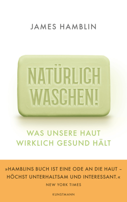 Hamblin James: Natürlich waschen!