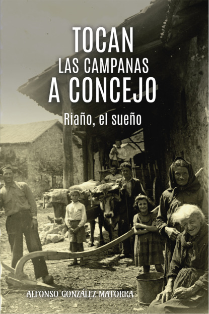 González Alfonso Matorra: Tocan las campanas a concejo