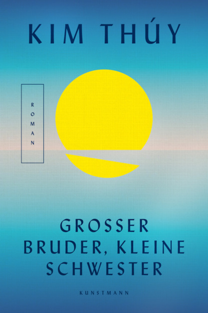 Thuy Kim: Großer Bruder, kleine Schwester