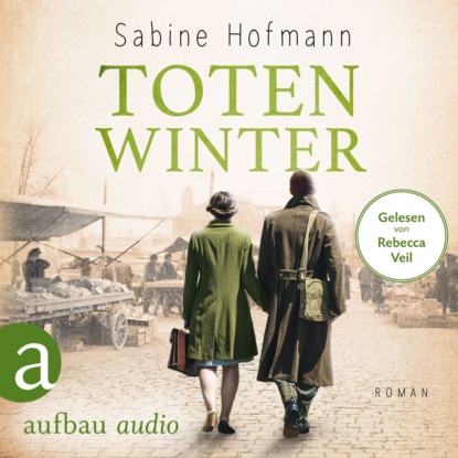 Hofmann Sabine: Totenwinter (Ungekürzt)