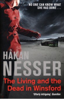 Nesser Hakan: The Living and the Dead in Winsford
