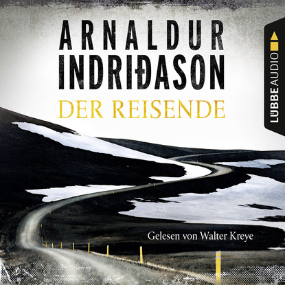 Indridason Arnaldur: Der Reisende - Flovent-Thorson-Krimis 1 (Gekürzt)
