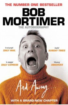 Mortimer Bob: And Away...