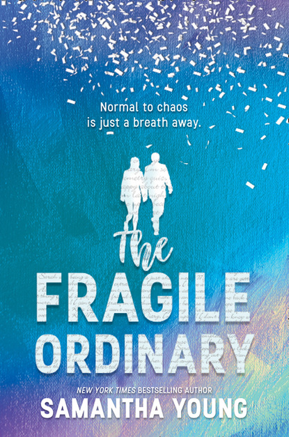 Янг Саманта: The Fragile Ordinary