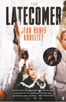 Hanff Korelitz Jean: The Latecomer