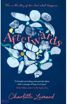 Leonard Charlotte: Afterwards