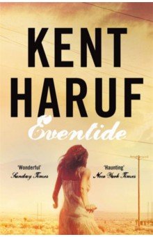 Haruf Kent: Eventide