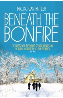 Butler Nickolas: Beneath the Bonfire