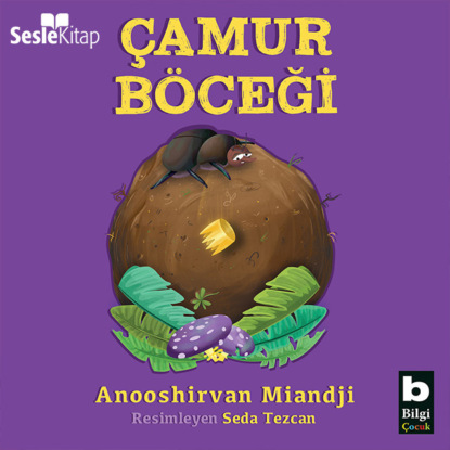 Miandji Anooshirvan: Çamur Böceği