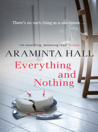 Hall Araminta: Everything and Nothing