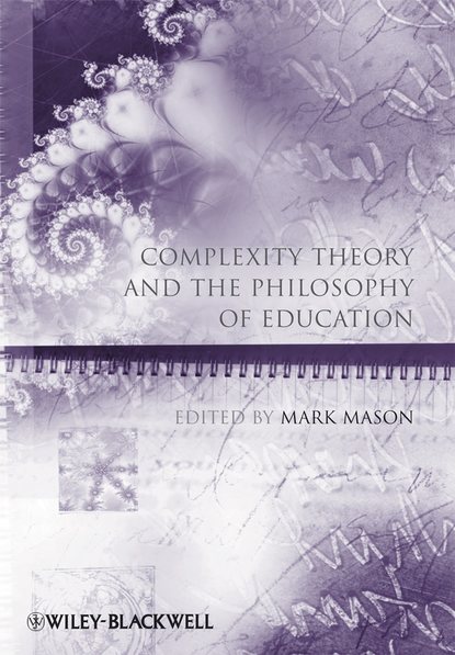 Mason Mark: Complexity Theory and the Philosophy of Education