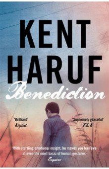 Haruf Kent: Benediction