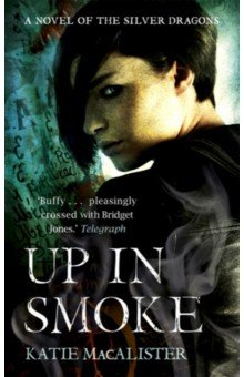 MacAlister Katie: Up In Smoke