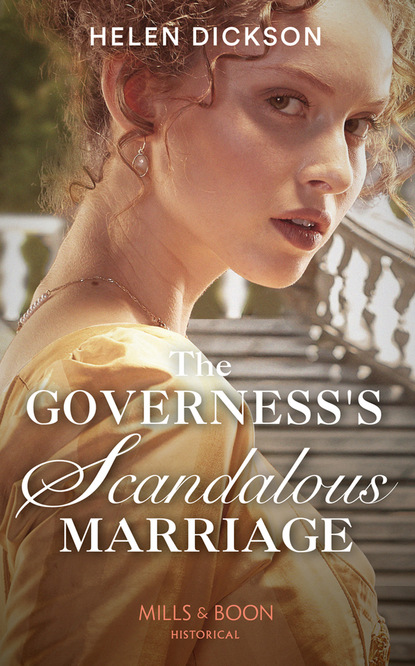 Диксон Хелен: The Governess's Scandalous Marriage