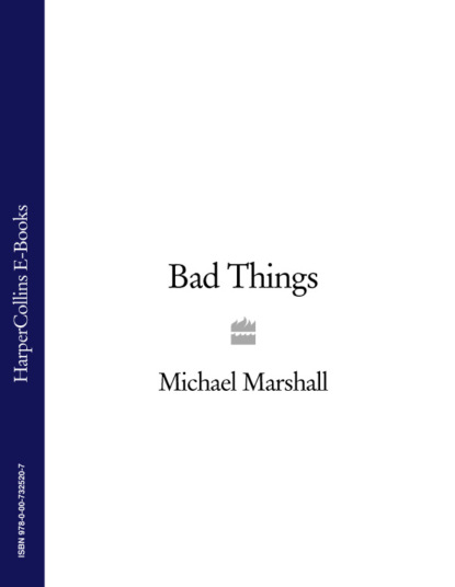 Bad Things