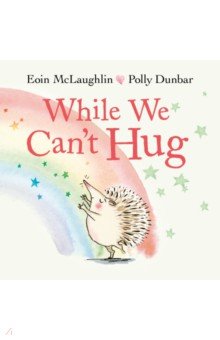 McLaughlin Eoin: While We Can’t Hug