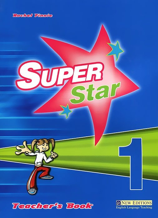 Rachel Finnie: Super Star 1. Teachers Book