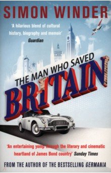 Winder Simon: The Man Who Saved Britain
