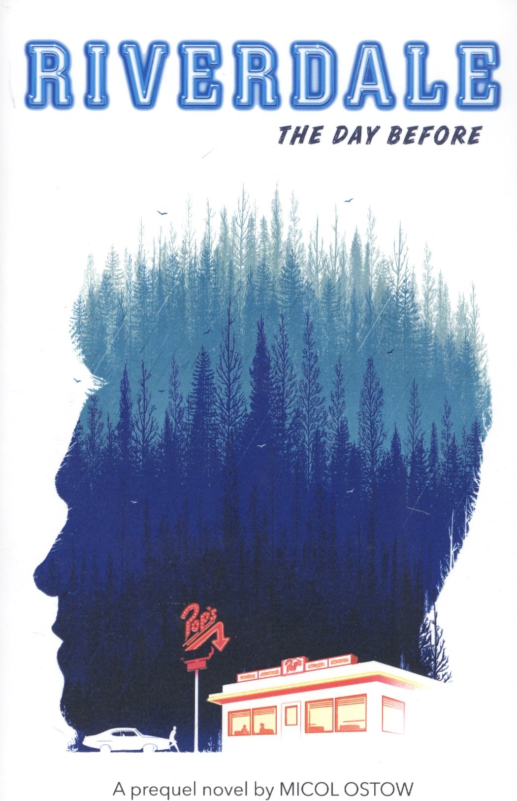 Ostow Mikol: Riverdale. The Day Before