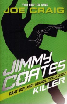 Craig Joe: Jimmy Coates. Killer