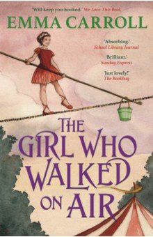 Carroll Emma: The Girl Who Walked On Air