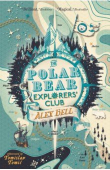 Bell Alex: The Polar Bear Explorers’ Club