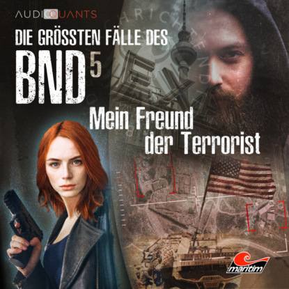 H. Lars Jung: Die größten Fälle des BND, Folge 5: Mein Freund der Terrorist