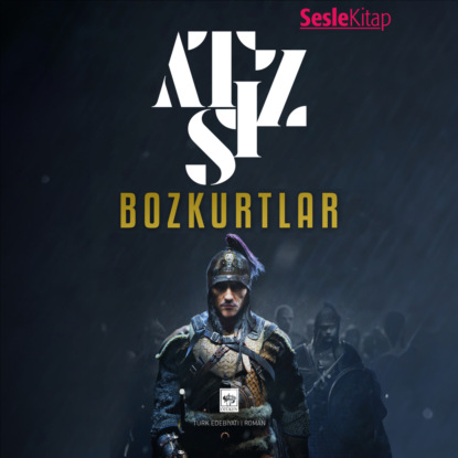 Nihal Hüseyin Atsız: Bozkurtlar