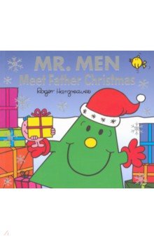 Hargreaves Roger: Mr. Men. Meet Father Christmas