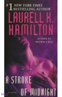 Hamilton Laurell K.: A Stroke of Midnight