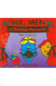 Hargreaves Roger: Mr. Men. A Christmas Pantomime
