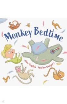 English Alex: Monkey Bedtime